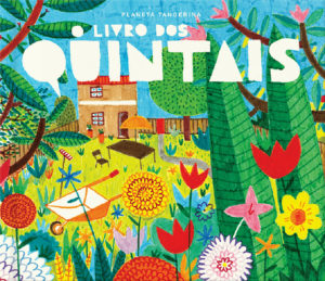 O livro dos quintais Isabel Minhós Martins Bernardo P. Carvalho