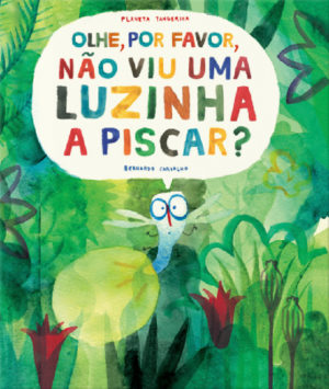 Olhe, por favor, não viu uma luzinha a piscar? Corre, coelhinho, corre! Bernardo P. Carvalho