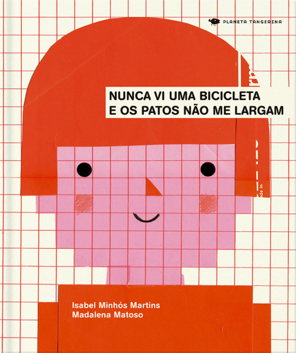 nunca vi uma bicicleta e os patos não me largam Isabel Minhós Martins Madalena Matoso