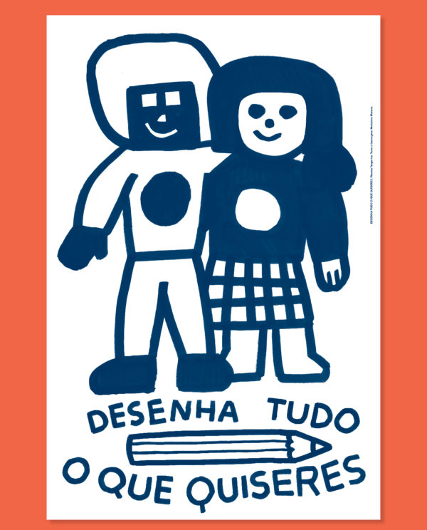 Poster Desenha tudo o que quiseres Madalena Matoso