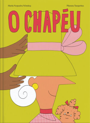 o chapeu Maria Nogueira Nossing